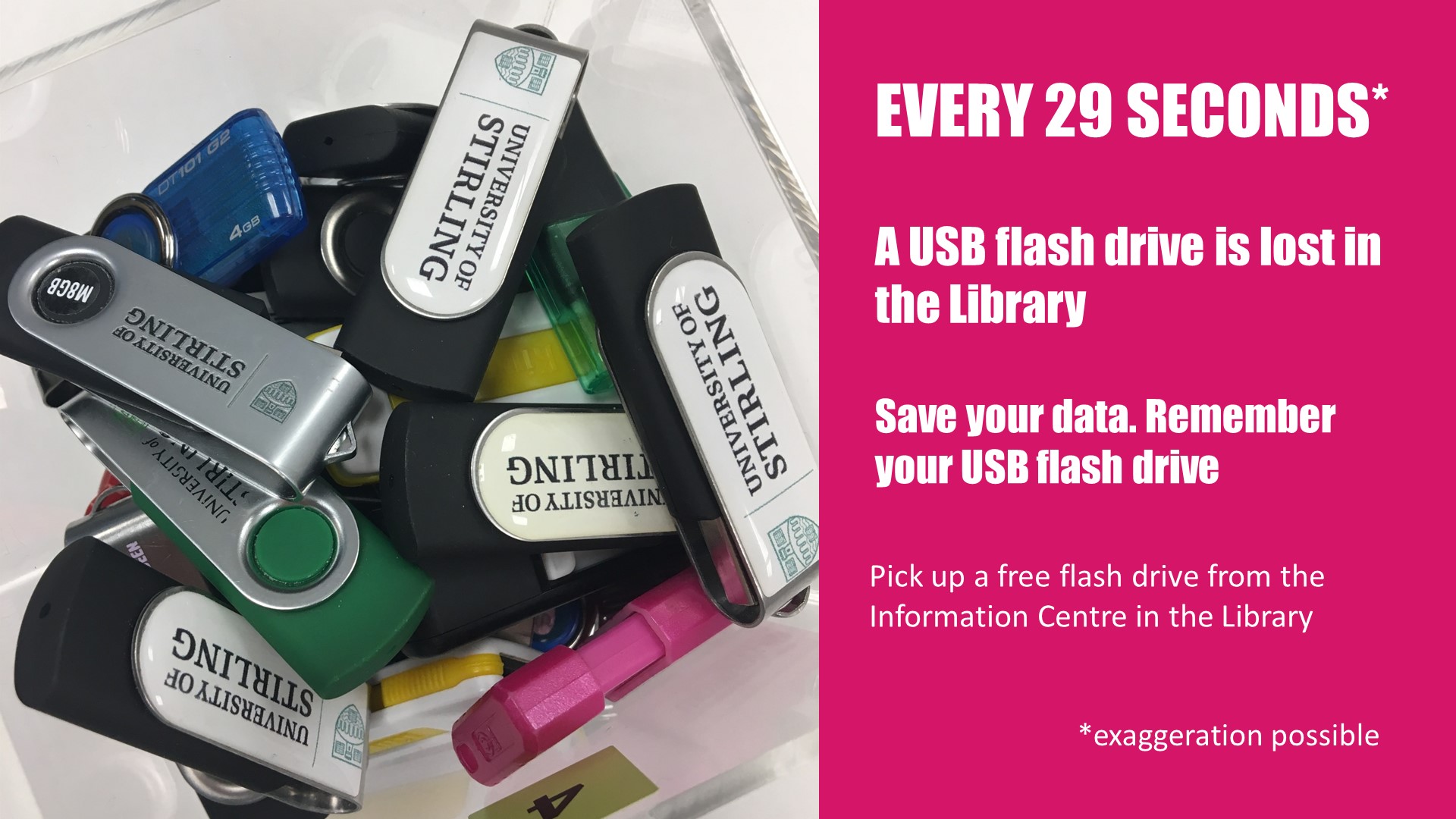 Lost your USB Flash Drive? Pick up a replacement at the Information ...